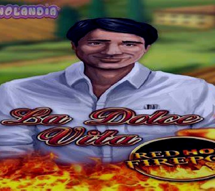La Dolce Vita RHFP slot