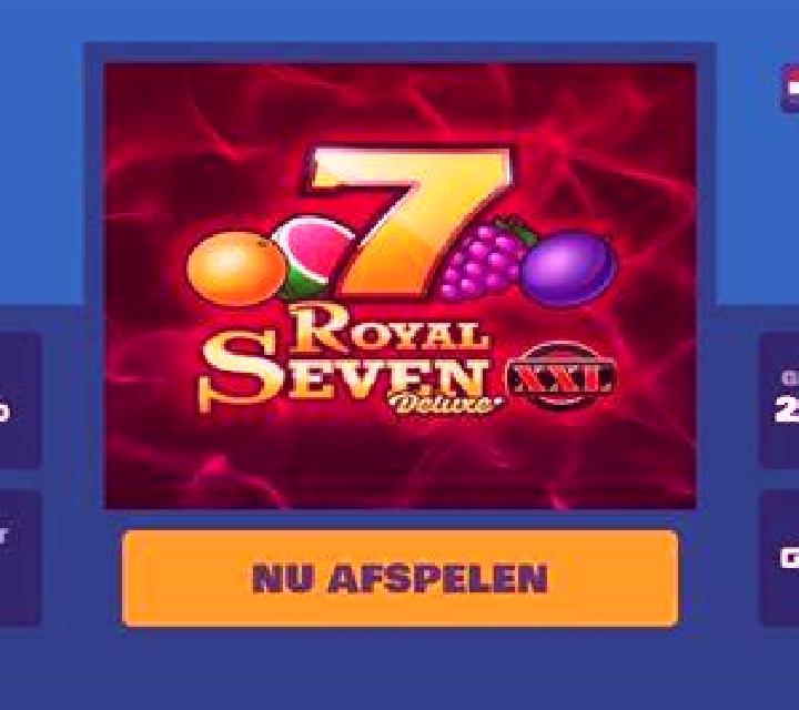 Royal Seven XXL Deluxe slot